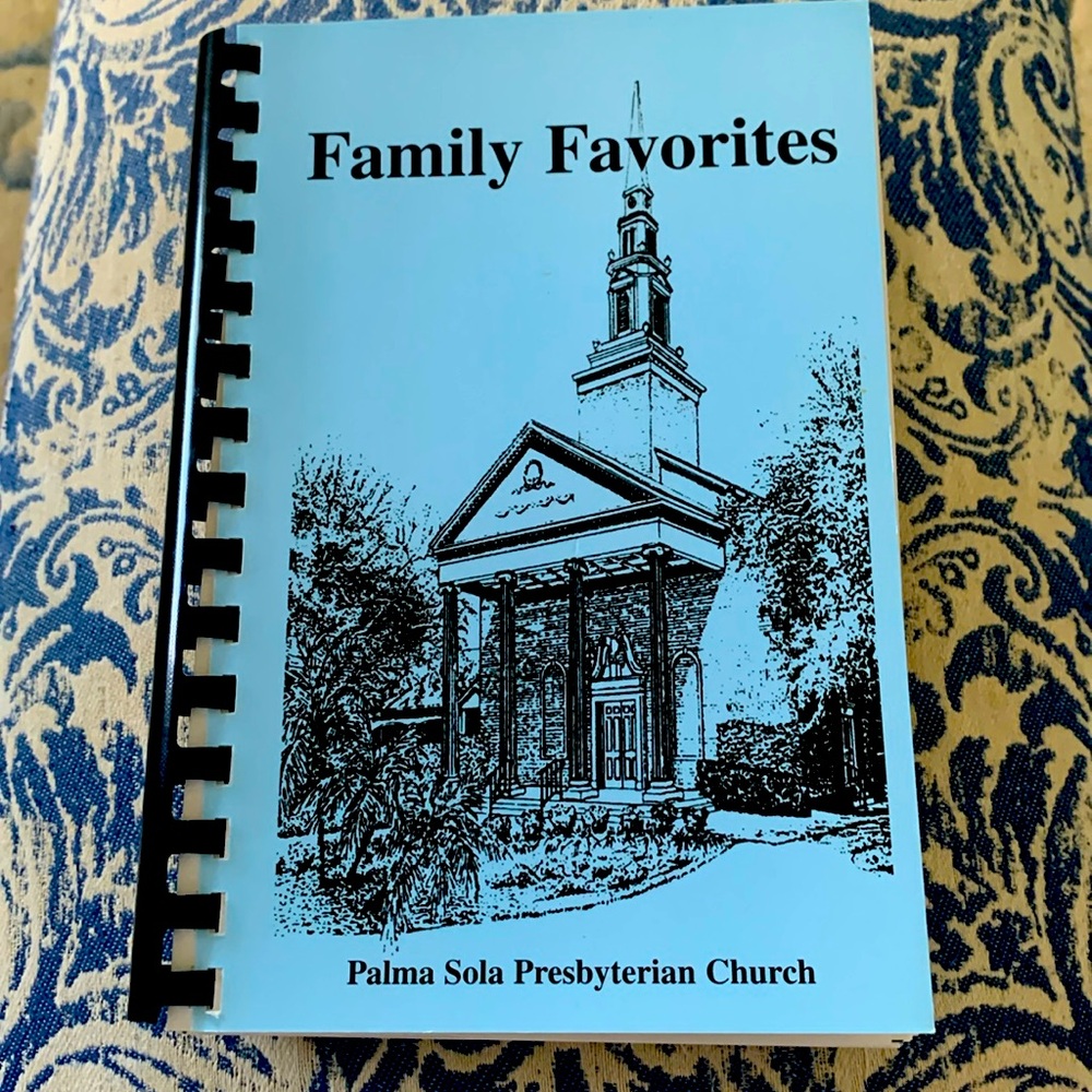 Family Favorites Church Cookbook Palma Sola Presbyterian Church